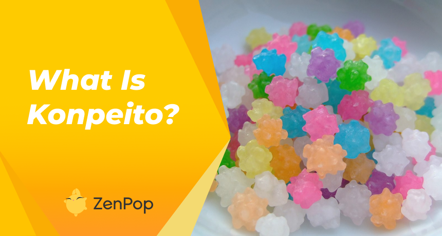 What Is Konpeito: Japan’s Best Sugar Candy?